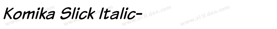 Komika Slick Italic字体转换